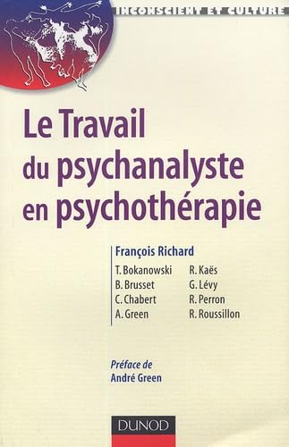 Le travail du psychanalyste en psychothérapie