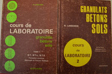 Granulats, sols, ciments et bétons : caractérisation des matériaux de génie civil par les essais de laboratoire : terminale STI Génie civil, BTS bâtiment, BTS travaux publics