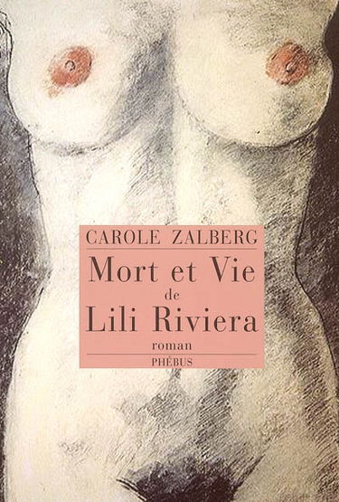 Mort et vie de Lili Riviera