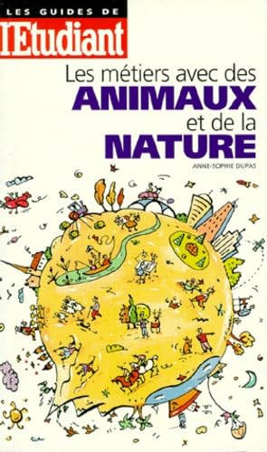 Les métiers avec des animaux et de la nature