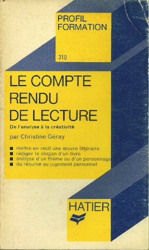 Le compte rendu de lecture : de l'analyse à la créativité