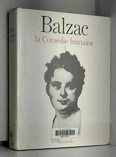 LA COMEDIE HUMAINE.TOME 1.PRESENTATION ET NOTES DE PIERRE CITRON.