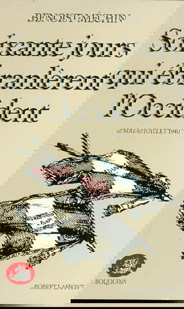 Soixante jours qui ébranlèrent l'Occident