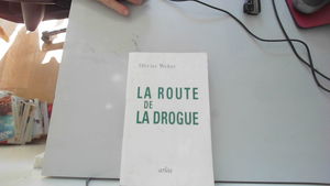 La route de la drogue