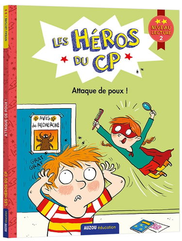 Les héros du CP. Attaque de poux ! : niveau lecture 2
