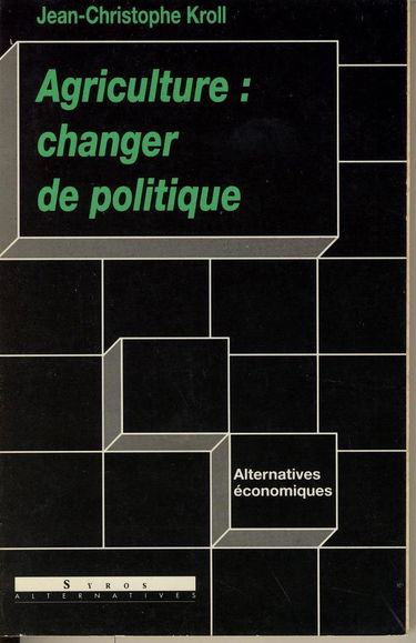 Agriculture, changer de politique