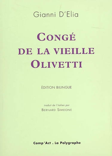 Congé de la vieille Olivetti. Congedo della vecchia Olivetti
