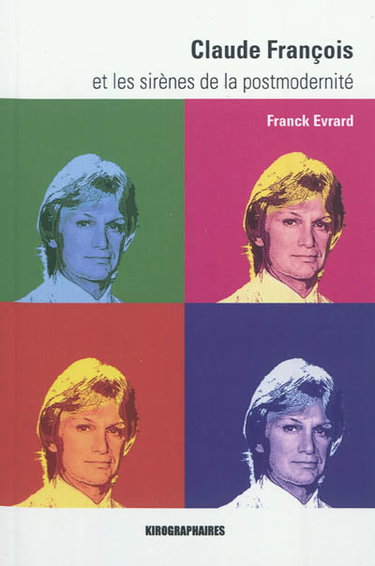 Couverture de Claude François et les sirènes de la postmodernité