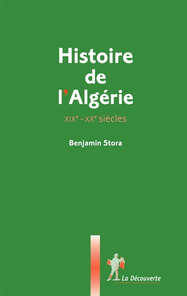 Couverture de Histoire de l'Algérie : XIXe - XXe siècles par Benjamin Stora