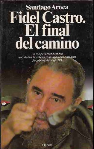 Couverture de Fidel Castro : el final del camino