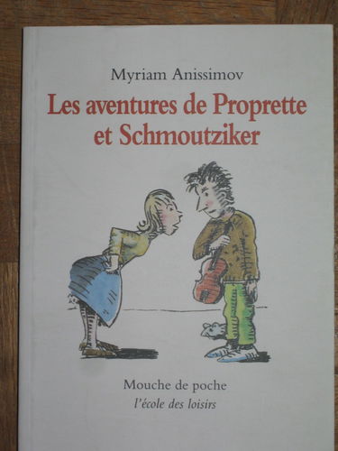 Les aventures de Proprette et Schmoutziker