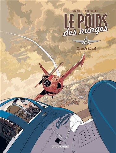 Couverture de Le poids des nuages. Vol. 2. Crash final