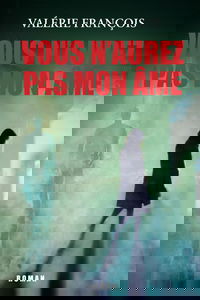 Vous n'aurez pas mon âme