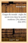 Couverture de Usages du monde : règles du savoir-vivre dans la société moderne (24e édition) (Ed.1891)