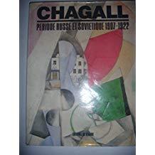 Chagall : période russe et soviétique, 1907-1922