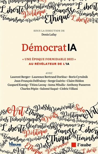 Couverture de DémocratIA : Une époque formidable 2023 au révélateur de l'IA