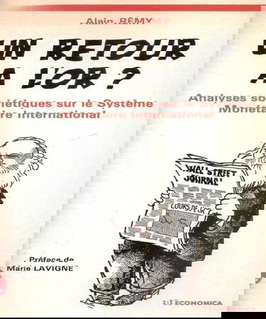 Un Retour à l'or ? : analyses soviétiques sur le système monétaire international