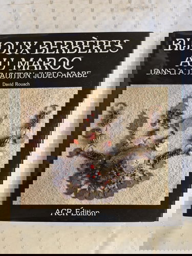 Les Bijoux berbères au Maroc dans la tradition judéo-arabe