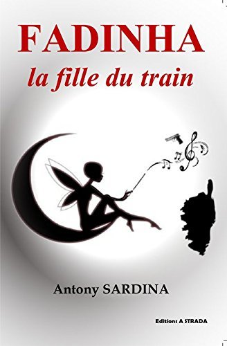Couverture de FADINHA, la fille du train