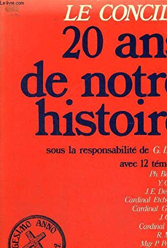 Le Concile, 20 ans de notre histoire