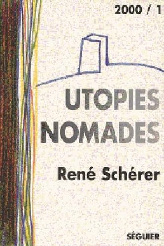Utopies nomades : en attendant 2002 : essais