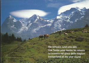 Die Schweiz rund ums jahr - Une Suisse pour toutes