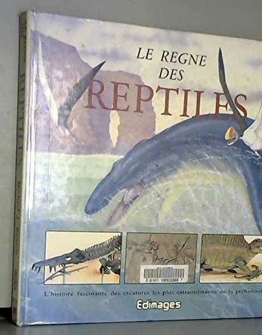 Le règne des reptiles