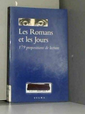 Les romans et les jours : 179 propositions de lecture