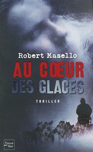 Au coeur des glaces : thriller