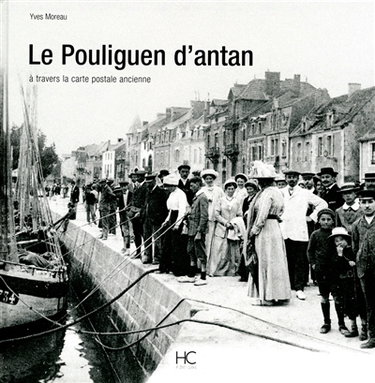 Couverture de Le Pouliguen d'antan : à travers la carte postale ancienne