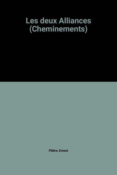 Les deux Alliances (Cheminements)
