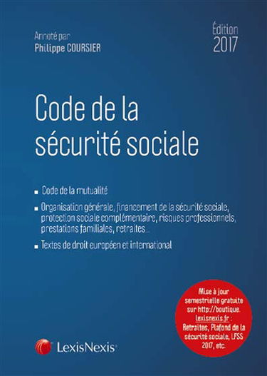 Code de la sécurité sociale 2017 annoté