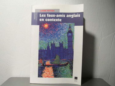 Les faux-amis anglais en contexte