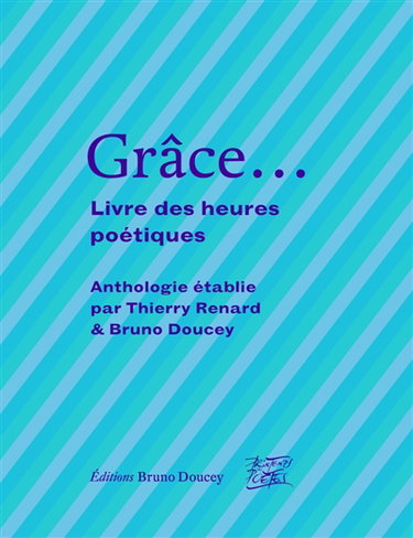 Couverture de Grâce... : livre des heures poétiques