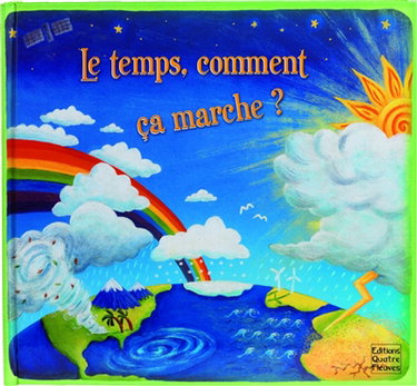Couverture de Le temps, comment ça marche ?