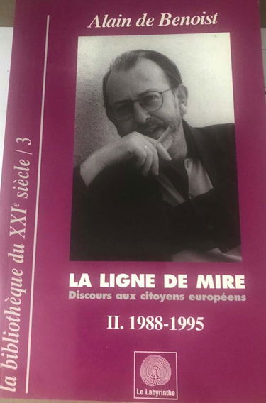 La ligne de mire : discours aux citoyens européens. Vol. 2. 1988-1995