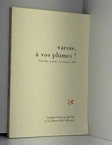 Varois, à vos plumes ! : les onze nouvelles primées au concours 1996