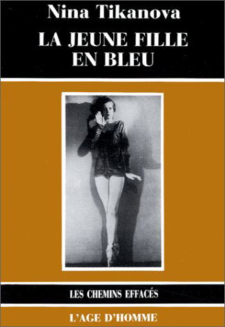 La jeune fille en bleu : Pétersbourg-Berlin-Paris