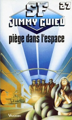 Piège dans l'espace