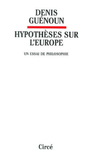 Hypothèses sur l'Europe