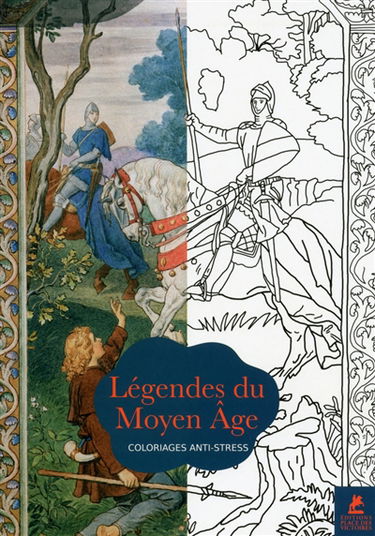 Légendes du Moyen-Age : coloriages anti-stress