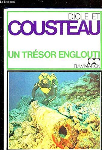 Un trésor englouti.
