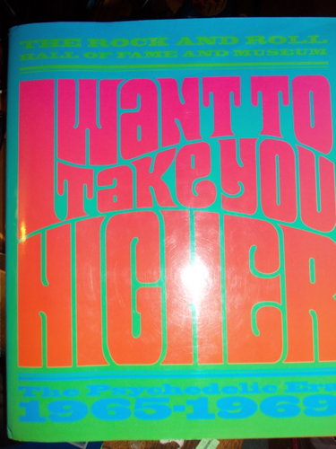 Couverture de I Want to Take You Higher: The Psychedelic Era 1965-1969