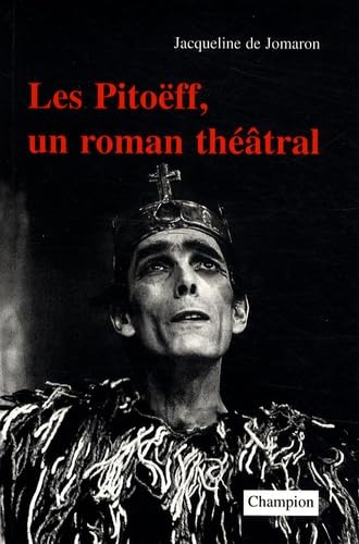 Les Pitoëff : un roman théâtral