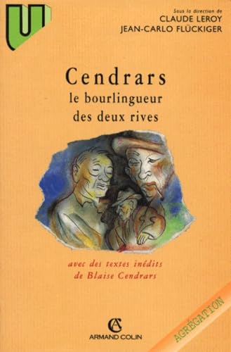 Cendrars, le bourlingueur des deux rives