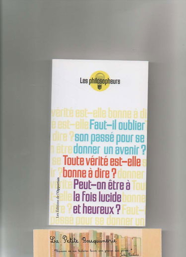 Faut-il oublier son passé? Toute vérité est-elle bonne à dire? Peut-on à la fois lucide et heureux