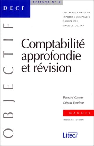 Manuel de comptabilité approfondie et révision (ancienne édition)