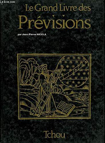 Le Grand livre des prévisions