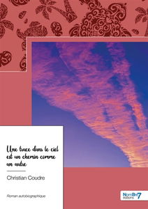 Une trace dans le ciel est un chemin comme un autre