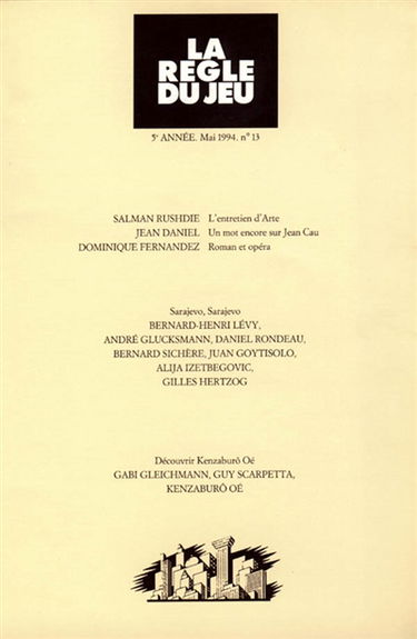 Règle du jeu (La), n° 13. Sarajevo, Sarajevo